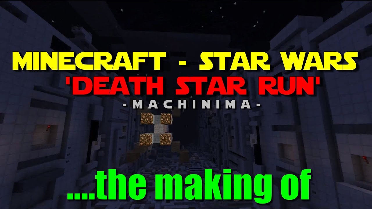 The making of.... Minecraft - Star Wars - Death Star Run! - YouTube