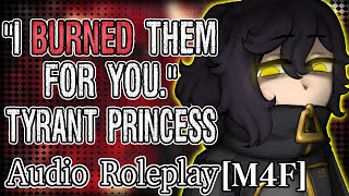 M4F - Warrior x Tyrant Princess Listener [Sad] [Loyalty and Love] [Power Imbalance] [Princess]
