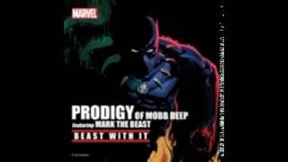 PRODIGY FT MARK THE BEAST BEAST WITH IT