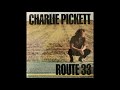 Charlie Pickett -  Cowboy No. 77