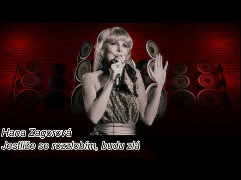 Jestliže se rozzlobím, budu zlá  - Hana Zagorová