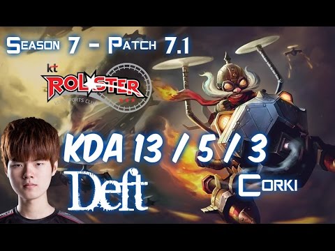 KT Deft CORKI vs YASUO Mid - Patch 7.1 KR Ranked