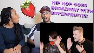 Couple Reacts : &quot;HIP-HOP GOES BROADWAY&quot; by SuperFruit Reaction!!!