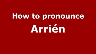 How to pronounce Arrién