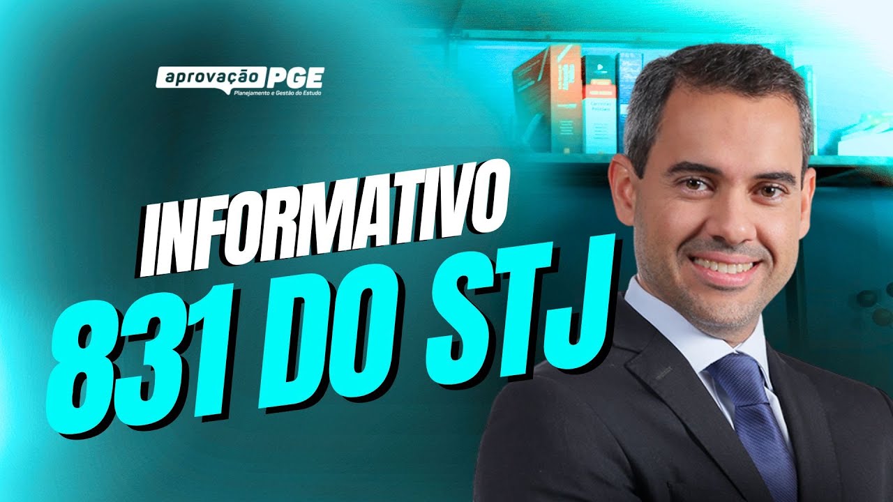 Informativo 831 do STJ