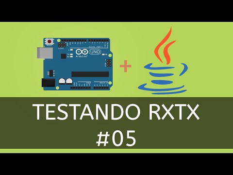 Java com Arduino 05 Comunicando com RXTX