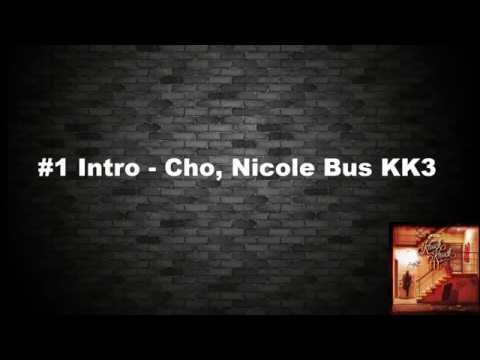 #1 Intro Cho, Nicole Bus Lyrics