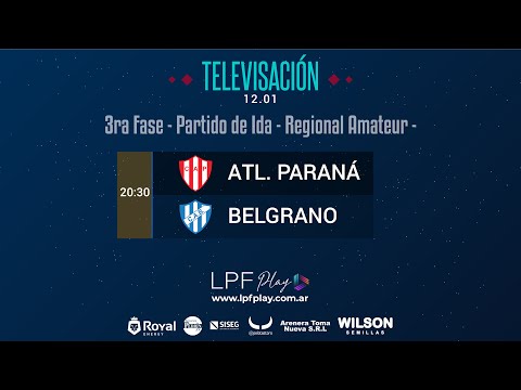 Atl. Paraná vs Belgrano - Torneo Regional Amateur - 20:30 hs. -