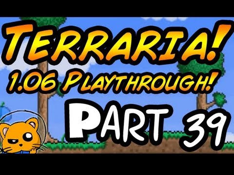 Terraria 1.06 - Episode 39 - DungeonMaster