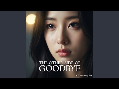 The Other Side of Goodbye