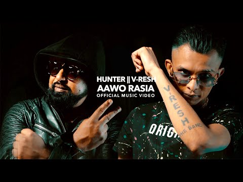 AAWO RASIA - VIRESH || HUNTER (RE-UPLOAD VIDEO)