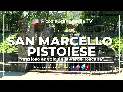 San Marcello Pistoiese - Little Great Italy