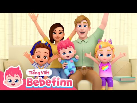 Bài hát gia đình | Tập12 | Family Song | Hoạt hình 3D | Bebefinn Tiếng Việt - Nhạc thiếu nhi