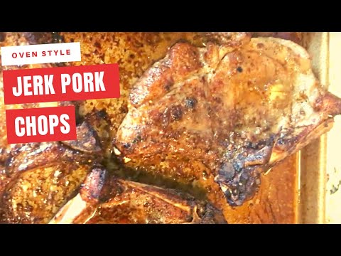 JAMAICAN JERK PORK CHOPS || OVEN STYLE