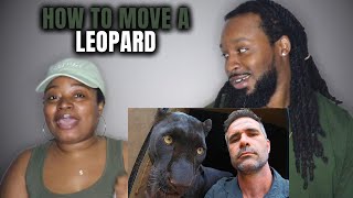 HOW TO MOVE A LEOPARD?! The Demouchets REACT to The Lion Whisperer