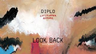 Diplo - Look Back (feat. DRAM) (QUIX Remix) (Official Audio)
