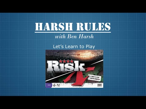 Harsh Rules - Learn to Play Risk: Revised Edition