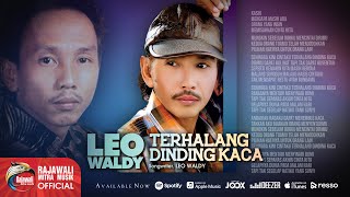Download lagu Leo Waldy - Terhalang Dinding Kaca  mp3 Download lagu Leo Waldy - Terhalang Dinding Kaca  mp3