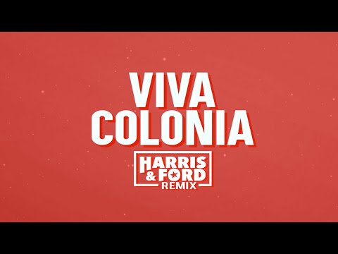 HÖHNER, HARD BUT CRAZY - VIVA COLONIA (HARRIS & FORD REMIX)