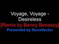 Desireless - Voyage, Voyage (Benny Benassi ...