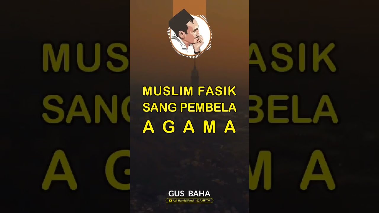 Preman Pembela Agama ~ Gus Baha