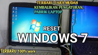 cara reset Recovery windows 7 terbaru 2021