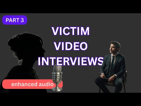 Epstein Files: Victim Video Interviews (Public Record, No Commentary) - Part 3