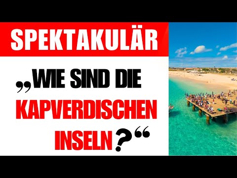 Wie ist der Ideale Urlaub auf den Kapverdischen Inseln wie Sal oder Boa Vista?