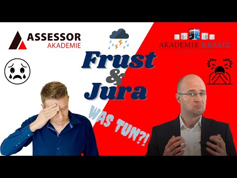 Jura und Frust: Muss das auf dem Weg zum Examen immer sein?!