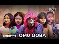 Omo Ooba Yoruba Movie 2024 Drama Bakare Zainab Wunmi Ajiboye Apa Itunu Taiwo Habeeb Alagbe