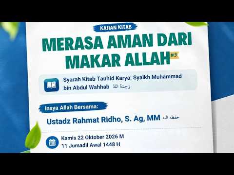 🎥 LIVE Kitab At-Tauhid : BAB 33: Merasa Aman Dari Makar Allah #3 | Ustadz Rahmat Ridho, S.Ag, MM