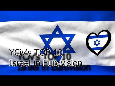 YCiv's TOP 10 - Israel in the Eurovision Song Contest