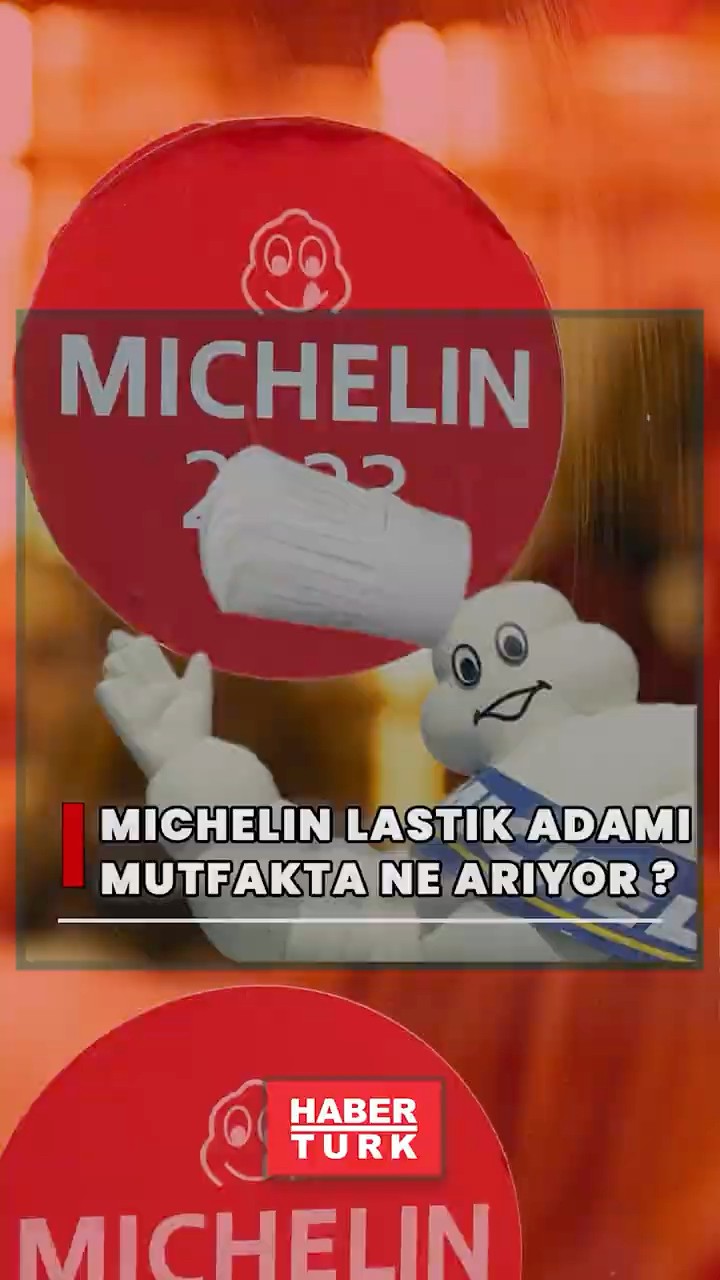 Michelin Yıldızıyla Lastik Adamın Şaşırtan Bağlantısı