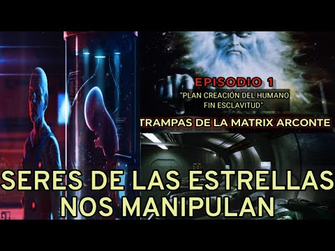 TRAMPAS DE LA MATRIX Arconte - EPISODIO 1 - "Plan esclavitud"