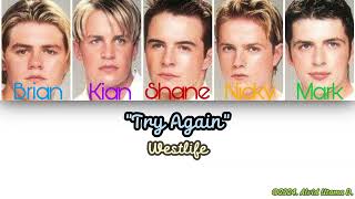 Westlife - Try Again (Color Coded Lyrics)