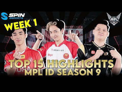 TOP 15 PLAYS MPL ID S9 WEEK 1 - RRQ ALBERTTT FAST HAND, BTR KYY KHUFRA GG, AURA KABUKY FANNY LICIN!!
