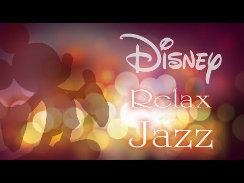 Disney Relax Jazz Piano BGM  For Study & Work