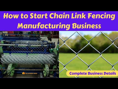 , title : 'How to Start Chain Link Fencing Manufacturing Business With Low Investment