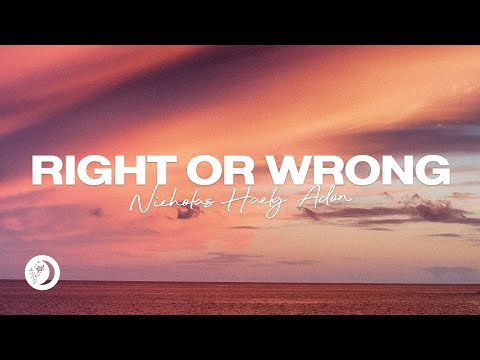 Nicolas Haelg & Adon - Right or Wrong