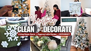 CHRISTMAS CLEAN AND DECORATE WITH ME 2023 | Living Room Christmas Decor | GIVEAWAY