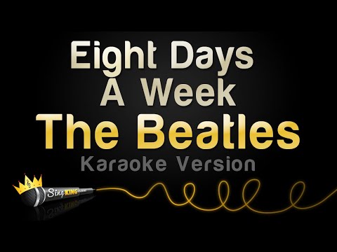 The Beatles - Eight Days A Week (Karaoke Version)