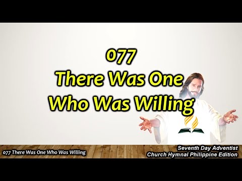 SDAH 077  There Was One Who Was Willing