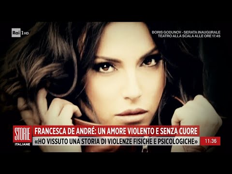 Francesca de Andrè: un amore violento e senza cuore - Storie Italiane 07/12/2022