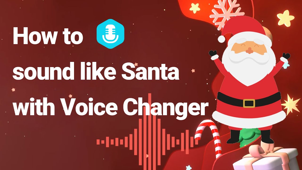 best santa claus voice changer