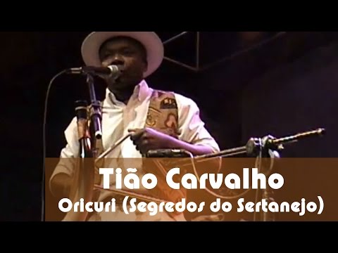 Oricuri (Segredos do sertanejo) - Tião Carvalho