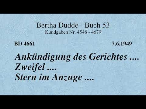 BD 4661 - ANKÜNDIGUNG DES GERICHTES .... ZWEIFEL .... STERN IM ANZUGE ....