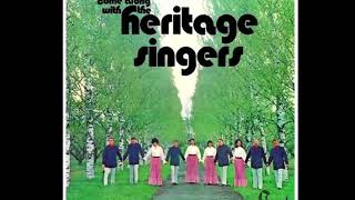 Heritage Singers - Come Along With Me