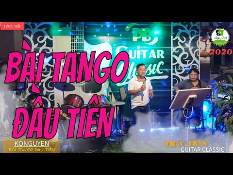 BAI TANGO ĐẦU TIÊN/KONGUYEN/BẢN FULL HD 1080