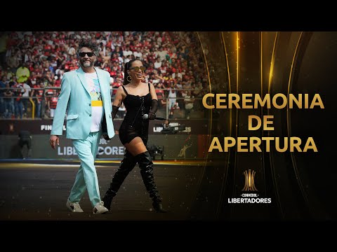La CEREMONIA DE APERTURA completa en la FINAL de la LIBERTADORES
