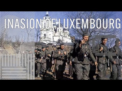 German Invasion of Luxembourg In WW2 | Color Film